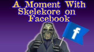 A Moment With Skelekore on Facebook