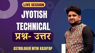 Jyotish Queries with Nitin Kashyap - ज्योतिष से जुड़े प्रश्न |