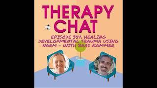 354: Healing Developmental Trauma Using Narm - With Brad Kammer