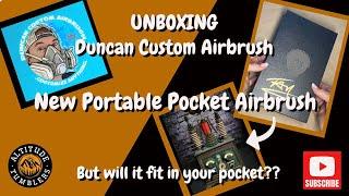 Unboxing New Portable Pocket Airbrush from Duncan Custom Airbrush.  Is it Pocket Worthy?