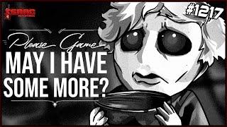 Please game, may I have some more - The Binding Of Isaac: Repentance  - #1217