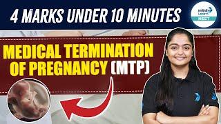 Quick Revision of Medical Termination of Pregnancy (MTP) | Score 4 Marks Easily | NEET 2025 Biology