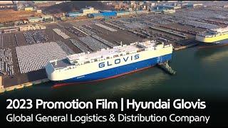 2023 Promotion Film | Hyundai Glovis