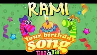 Tina&Tin Happy Birthday RAMI    (Personalized Songs For Kids)   