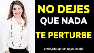 Domina Tus Pensamientos y Tus Miedos | Entrevista MARIAN ROJAS ESTAPÉ