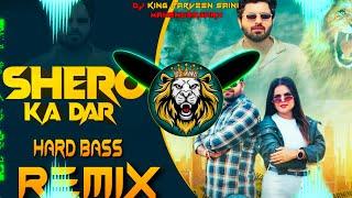 Shero Ka Dar Dj Remix | Edm Reggaeton Mix | High Vibration Remix | Dj Parveen Saini Mahendergarh