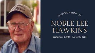 Noble Lee Hawkins | March 29th, 2025