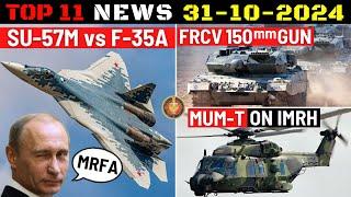 Indian Defence Updates : 114 Su-57M vs F-35,FRCV High Caliber,Matangi SWARM Boats,MUM-T on IMRH