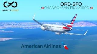 Infinite Flight: Chicago (ORD) to San Francisco (SFO) | TIMELAPSE | American Airlines B737-800