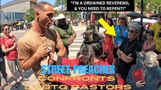 LGBTQ Pastors are CONFRONTED by Street Preacher ️‍