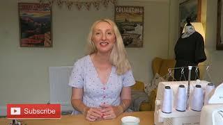 Introducing my channel: Notes from the Sewing Room
