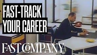 3 Easy Ways You Can Fast-Track Your Career | Fast Company