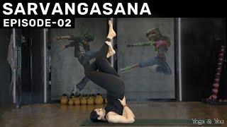 Sarvangasana | Episode 02 | How To Do Shoulder Stand | Sarvangasana Posture | @VentunoYoga