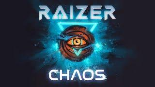 Raizer - Chaos