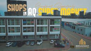 Investment Opportunity | AQ Super Market Shops Bahria Town Karachi Broadway Realtor