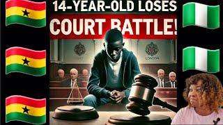 Shocking! 14 Year Old Loses Court Battle Over Parents In London