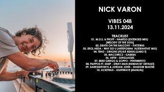 NICK VARON (Greece) @ VIBES 048 13.11.2024