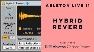 Create Unique Reverb in Ableton Live 11's Hybrid Reverb