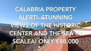 Calabria Property Alert! Stunning Views of the Historic Center and the Sea! €88,000