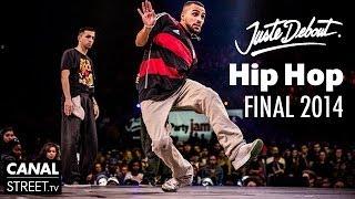 Hip Hop Final - Juste Debout 2014 Bercy