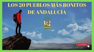  LOS 20 PUEBLOS MÁS BONITOS DE ANDALUCÍA/ Datos curiosos/ 2020️