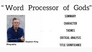 Word Processor of Gods by Stephen King  ~ Notes ~ Summary, Themes, Character & Critical Analysis .