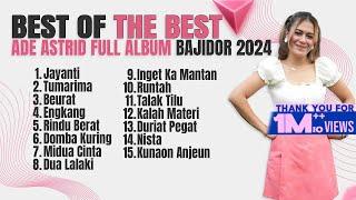 JAYANTI - TUMARIMA - BEURAT - ENGKANG | ADE ASTRID FULL ALBUM BAJIDOR 2024