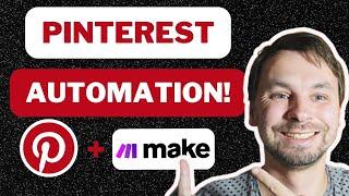 Pinterest Automation with Make.com (100% NEW) - GET IT NOW