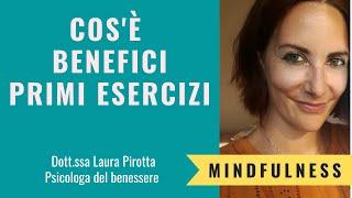 1. Corso pratico di Mindfulness: che cos'è, benefici e primi esercizi