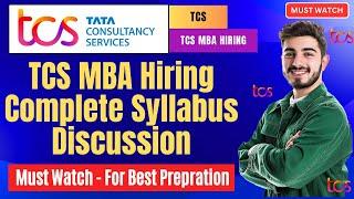  TCS MBA Hiring 2025 | Complete Syllabus Discussion | Eligibility, Exam Pattern & Preparation Tips