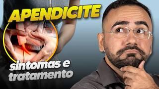 APENDICITE: Sintomas e Tratamento da apendicite (veja agora!)