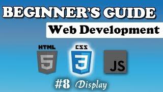 CSS - Display | Beginner's Course | #8