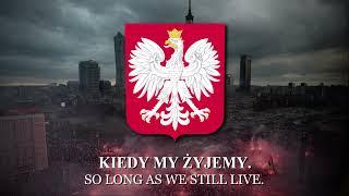 "Poland Is Not Yet Lost" (Mazurek Dąbrowskiego) - Poland National Anthem [LYRICS]