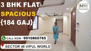 3 BHK 184 Gaj Flat in sector-48 Vipul World Gurgaon | Gurugram 3 BHK Apartment | Nanak Homes