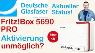 Fritzbox 5690 Pro Einrichtung: Gesperrt von Deutsche Glasfaser!