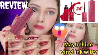 maybellinevinyl ink lipstick swatches | review  witty | long lasting lipstick #maybelline #beauty