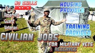 JOBS HIRING IMMEDIATELY for VETS & RESERVES