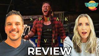 SPEAK NO EVIL Movie Review With Kristian Harloff | James McAvoy | Mackenzie Davis