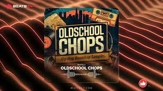 Royalty Free Hip Hop Loops Kit 2024 "OldSchool Chops" Loop Kit Boom Bap Loops & Hip Hop Samples Pack