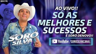 SORÓ SILVA - CD (SÓ AS MELHORES E SUCESSOS)