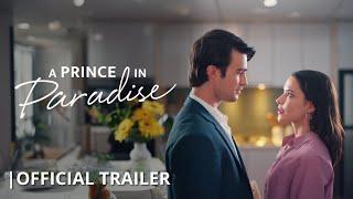 "A Prince in Paradise" | Official Trailer