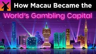 How Macau Became the World's Gambling Capital