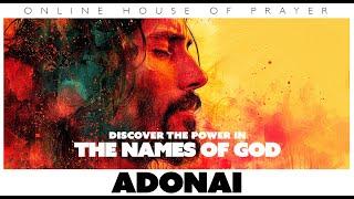 Adonai: Lord and Master