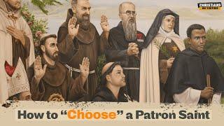 How to Choose a Patron Saint?