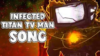 INFECTED TITAN TV MAN SONG (Official Video) (Skibidi Toilet 77)