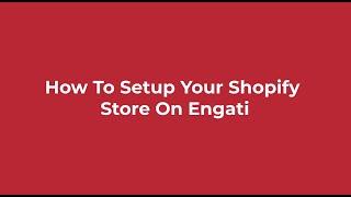 Setup your Shopify on Engati