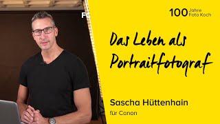 Das Leben als Portraitfotograf | Sascha Hüttenhain für Canon (Live-Beitrag Online Fototage)