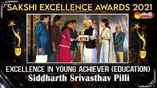 Siddharth Srivasthav Pilli | Sakshi Excellence Awards 2021 || Sakshi TV