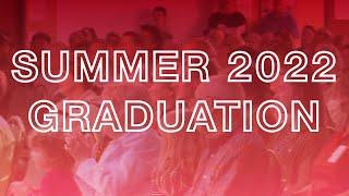 Summer 2022 Graduation