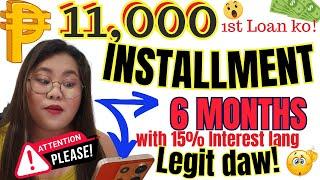 P11,000 Payables in 6 Months EASY LOAN APPLICATION Hindi Kailangan Ng Proof of Income #loans